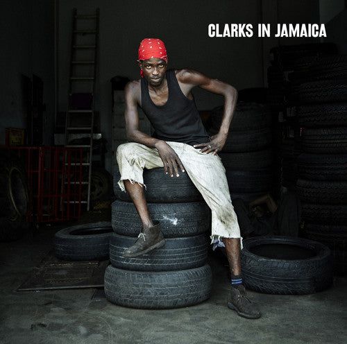 Clarks In Jamaica / Various - Clarks In Jamaica / Various - Music CD