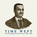 Time Wept: Vocal Recordings From The Levant / Var - Time Wept: Vocal Recordings From The Levant / Var - Vinyl Record