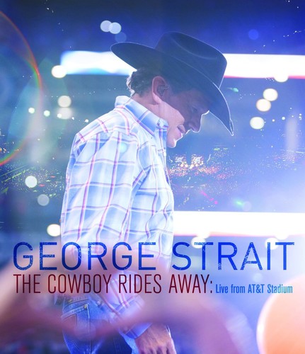 Strait,george - Cowboy Rides Away: Live From At&t Stadium - DVD