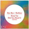 Rye Rye / Bullion - Keep Up / Did You Read U - Vinyl Record
