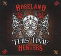 Roseland Hunters - This Time - Music CD