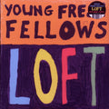 Young Fresh Fellows - Loft (RSD 2025) (ltd. ed.) (yellow vinyl) Vinyl Record