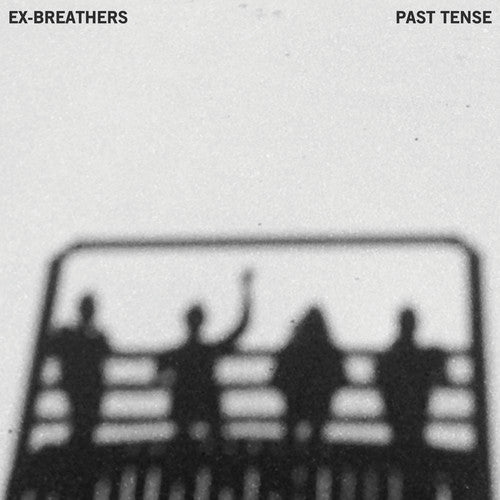 Ex-breathers - Past Tense - Vinyl Record