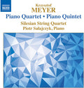 Meyer / Silesian String Quartet / Salajczyk - Piano Quartet Op. 112 - Piano Quintet Op. 66 - Music CD