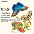 Respighi / Liege Royal Philharmonic / Neschling - Metamorphoseon - Super Audio CD