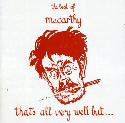 Mccarthy - That's All Very Well But - Music CD