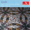 Mercer,janis - Quilt - Music For Fixed Electronics & Piano - Music CD