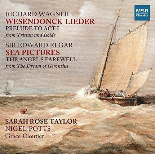 Wagner / Taylor,sarah Rose / Potts,nigel - Elgar: Sea Pictures - Music CD