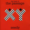 Passage - Seedy: Best Of The Passage - Music CD