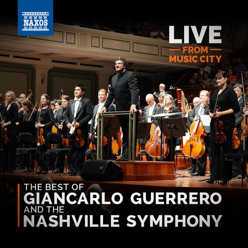 Piazzolla / Nashville Symphony / Guerrero / Wilson - Live From Music City: The Best Of Giancarlo Guerre - Music CD