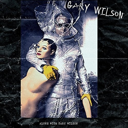 Wilson,gary - Alone With Gary Wilson - Vinyl Record