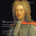 Croft / Choir Of Sidney Sussex College Cambridge - William Croft: Burial Service & Anthems - Music CD
