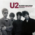 U2 - Bloody Bologna: Live At Teatro Tenda, Feb. 5 1985 Vinyl Record