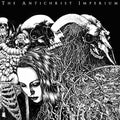 Antichrist Imperium - Antichrist Imperium - Music CD