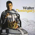 Dominguez,walter - Tercero - Music CD