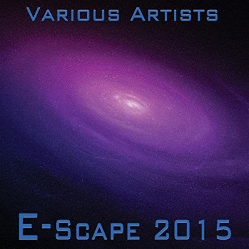 E-scape 2015 / Various - E-scape 2015 / Various - Music CD