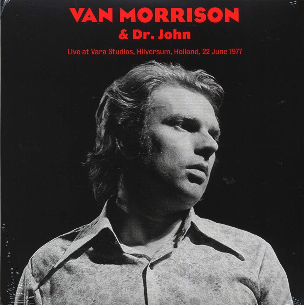 Van Morrison, Dr. John - Live At Vara Studios, Hilversum, Holland, 22 June 1977 Vinyl Record