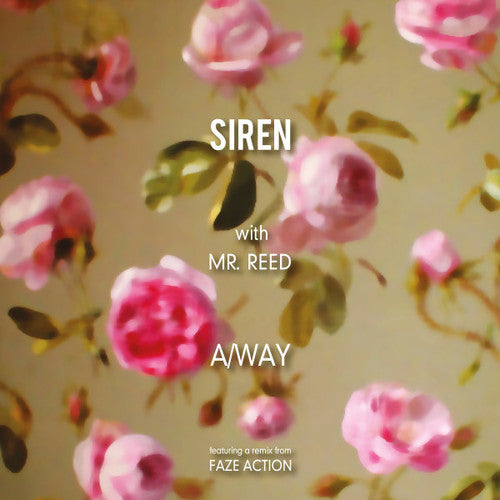 Siren With Mr. Reed - A/way (featuring A Remix From Faze Action) - Vinyl Record