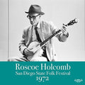 Holcomb,roscoe - San Diego Folk Festival 1972 - Vinyl Record