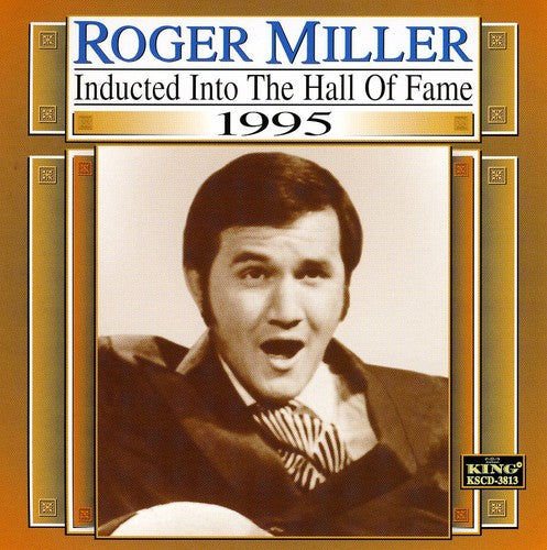 Miller,roger - Country Music Hall Of Fame 1995 - Music CD