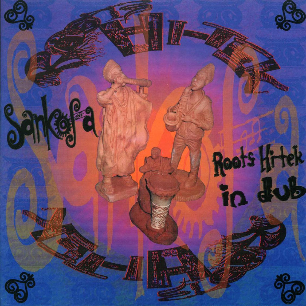Roots Hi-Tek, Sankofa - Roots Hi-Tek In Dub Vinyl Record
