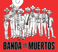 Banda De Los Muertos - Banda De Los Muertos - Music CD
