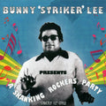 Cornell Campbell, Mighty Diamonds, Pat Kelly, Delroy Wilson, Etc. - A Skanking Rockers Party: Bunny Striker Lee (ltd. 500 copies made) (180g) Vinyl Record