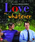 Love Or Whatever - Love Or Whatever - Blu-ray