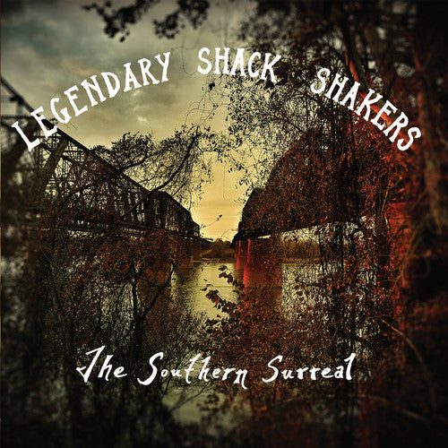 Legendary Shack Shakers - Southern Surreal - Music CD