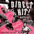 Direct Hit - More Of The Same: Satanic Singles 2010-2014 - Music CD