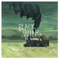 Black Wing - Is Doomed - Vinyl Record