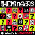 Hemingers - What A Heminger - Vinyl Record