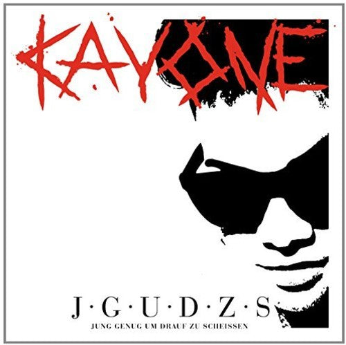 Kay One - J.g.u.d.z.s.: Jung Genug Um Drauf Zu Scheissen - Music CD