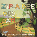 Bob B.soxx - Zip-a-dee-doo-dah - Music CD