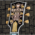 King,b.b. - 80 & Friend - Music CD