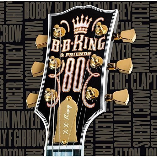 King,b.b. - 80 & Friend - Music CD