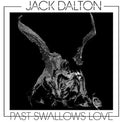 Dalton,jack - Past Swallows Love - Music CD