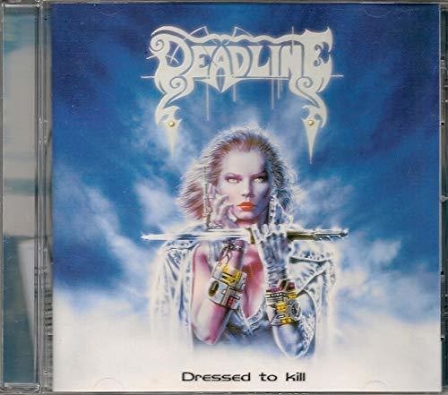 Deadline - Dressed To Kill - Music CD