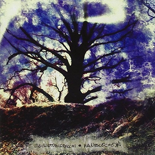 Labirinto Di Specchi - Hanblecheya - Music CD