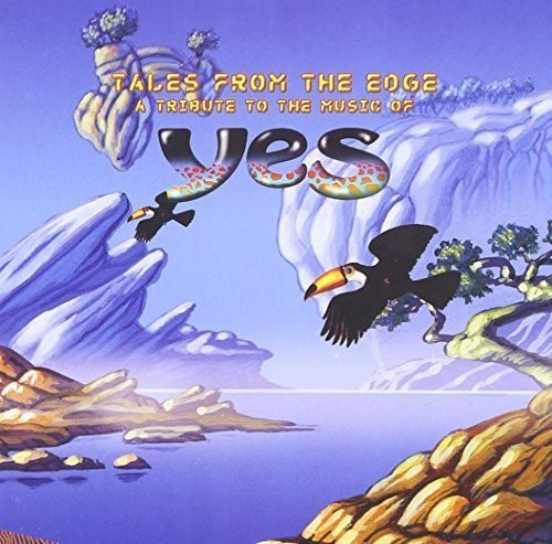 Tales From The Edge: Tribute To Yes / Various - Tales From The Edge: Tribute To Yes / Various - Music CD