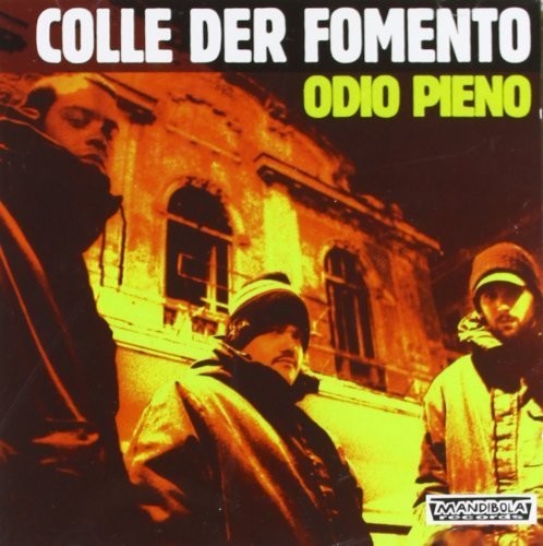 Colle Der Fomento - Odio Pieno - Music CD