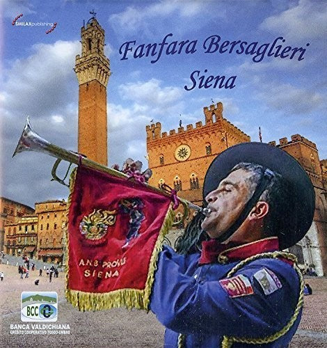 Fanfara Bersaglieri Di Siena / Various - Fanfara Bersaglieri Di Siena / Various - Music CD