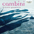 Cambini / Quartetto Due Piu Due - 6 Flute Quartets - Music CD