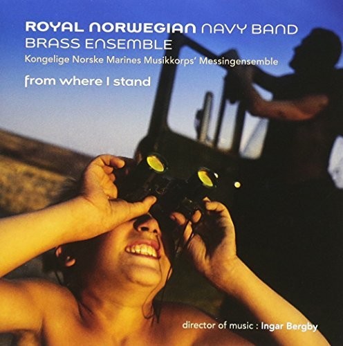 Royal Norwegian Navy Band Brass Ensemble - From Where I Stand - Music CD