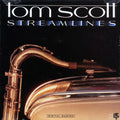 Tom Scott - Streamlines (1987 ORIGINAL PRESS) (orig. press) (marked/ltd stock) Vinyl Record