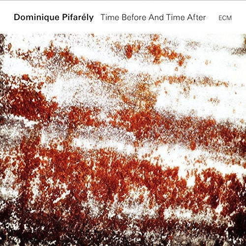 Pifarely,dominique - Time Before & Time After - Music CD