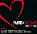 Williams,patrick - Home Suite Home - Music CD