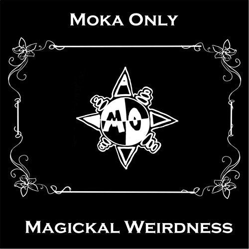 Moka Only - Magickal Weirdness - Music CD
