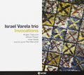 Varela,israel - Invocations - Music CD