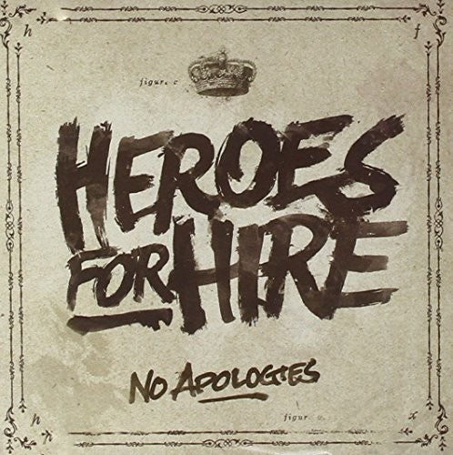 Heroes For Hire - No Apologies - Music CD